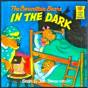 Vintage – The Berenstain Bears in the Dark (Paperback, First Time Books)